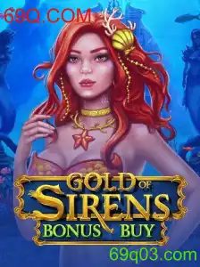 Descubra o Fascinante Mundo do Jogo GoldofSirensBonusBuy