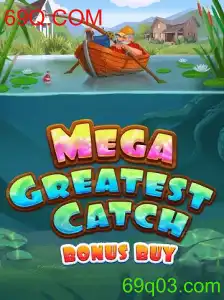 Descubra o Empolgante MegaGreatestCatchBonusBuy