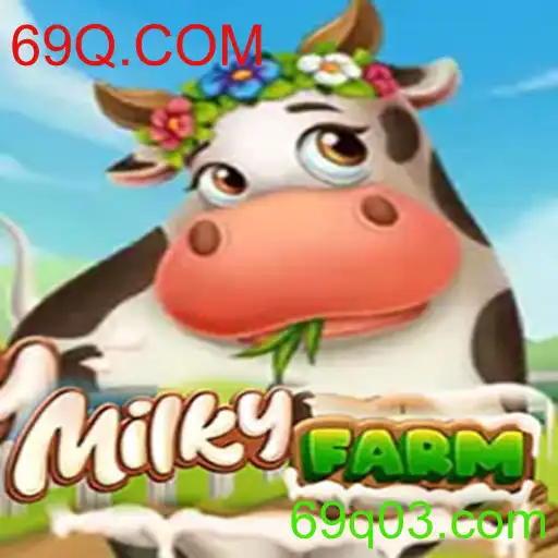 MilkyFarm: Um Mergulho na Agricultura Virtual com 69Q.COM